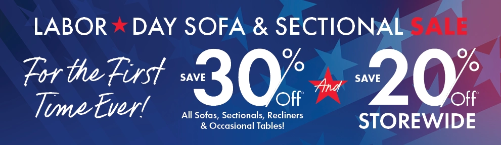 Labor Day Sofa & Sectional Sale at Morris Home – For the first time ever, save 30% on all sofas, sectionals, recliners, and occasional tables, plus 20% off storewide. Don’t miss these limited-time savings!