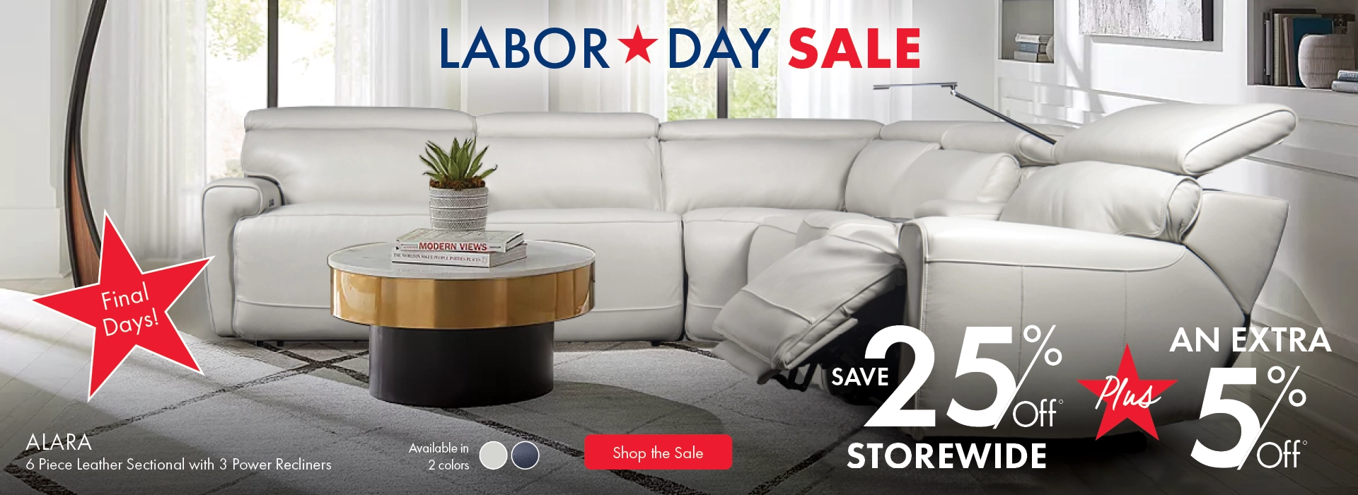 Labor Day Sale at Morris Home – Save 25% off, plus get an extra 5% off for a limited time.
