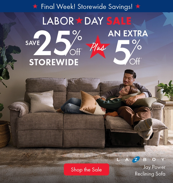 Labor Day Sale at Morris Home – Save 25% off, plus get an extra 5% off for a limited time.