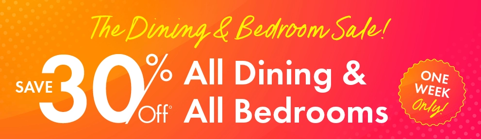 Morris Home Dining & Bedroom Sale – One week only. Save 30% on dining and bedroom furniture.