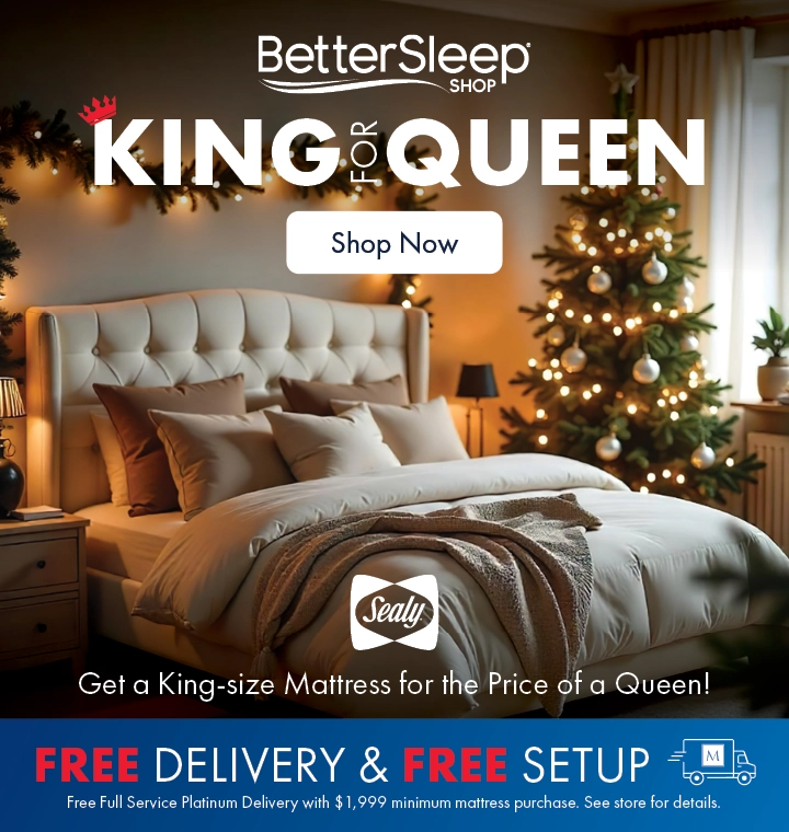 Better Sleep Shop inside Morris Home and Ashley – Get a king-size bed for the price of a queen. Discover new arrivals from Sealy.