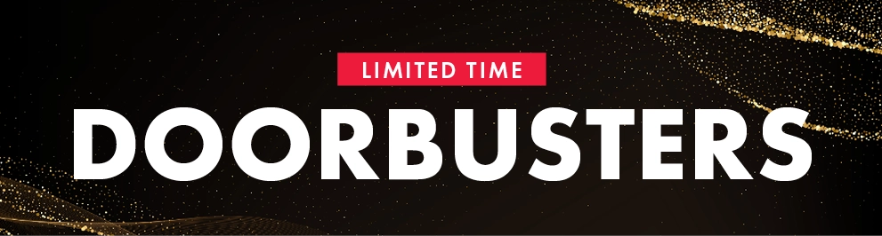 Black Friday Doorbusters — Limited-time deals on furniture and mattresses. Shop now and save big while supplies last.