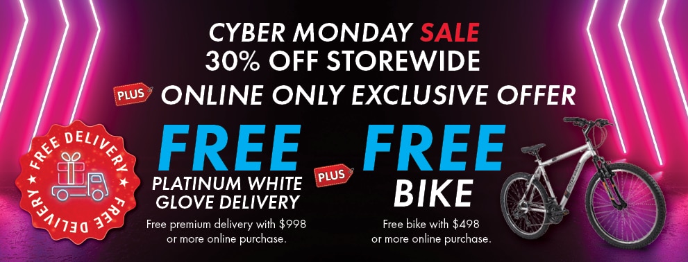 Cyber Monday sale with 30% off storewide, online-only free platinum white glove delivery with $998+ purchase, free mountain bike with $498+ online purchase, up to 50% off doorbusters, and free bonus furniture.