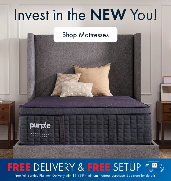 Better Sleep Shop inside Morris Home or Ashley—invest in the new you with a new mattress. Enjoy free delivery and setup, plus free Platinum Delivery and Setup with mattress purchases of $1,999 or more. See store for details.