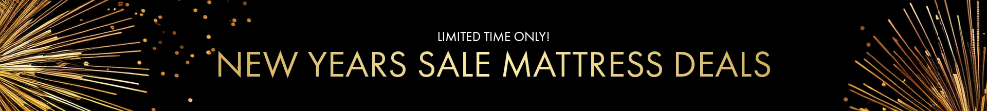 Better Sleep Shop – Limited Time Only! New Year's Sale Mattress Deals on top brands for your best night’s sleep.