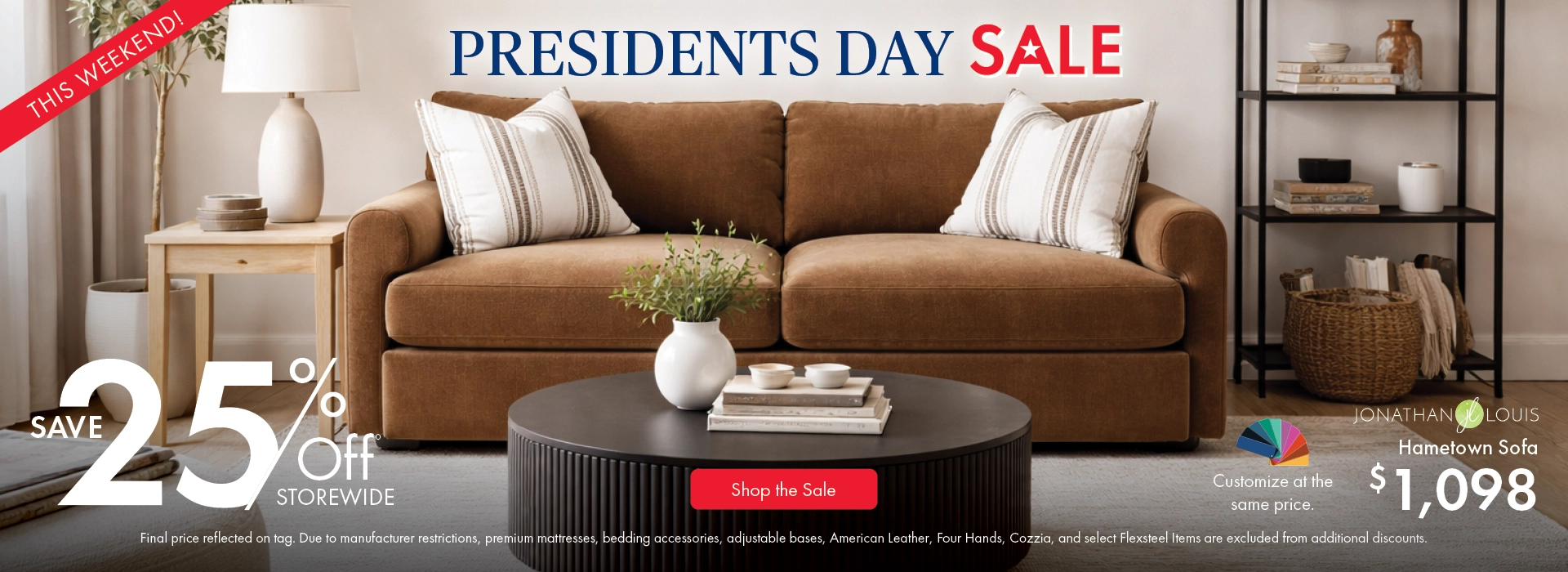 President's Day Sale! Save 25% off storewide—shop the sale now.