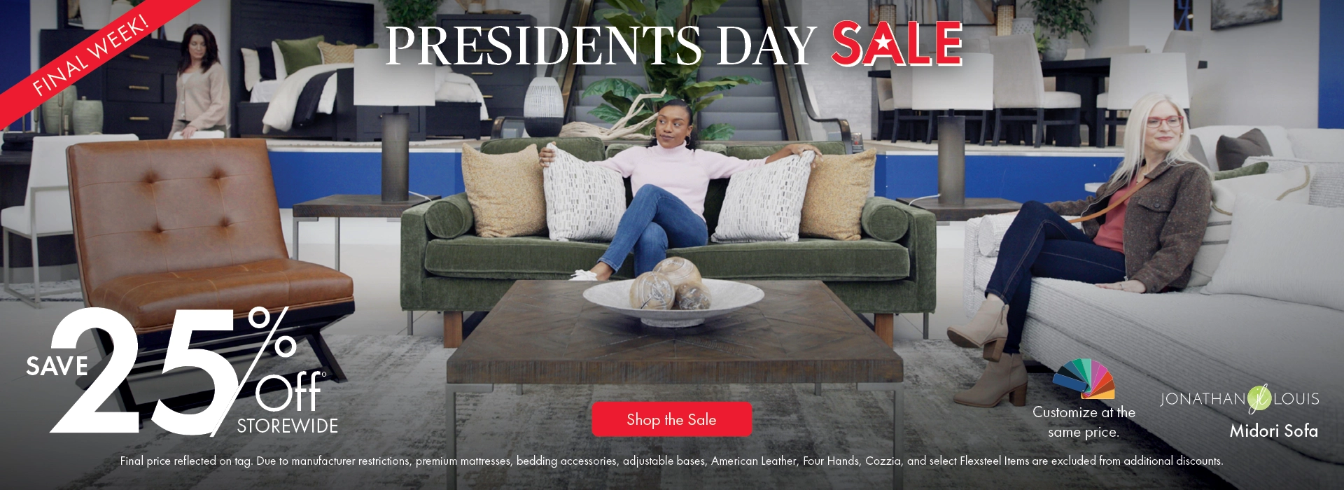 President’s Day Sale. Save 25% off storewide. Shop the sale now.