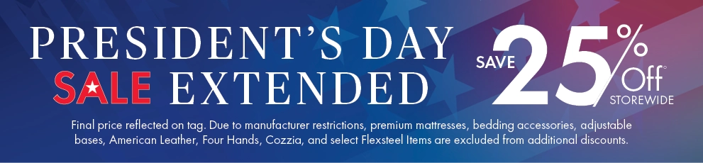 President's Day Sale Extended—save 25% off storewide. Shop now.