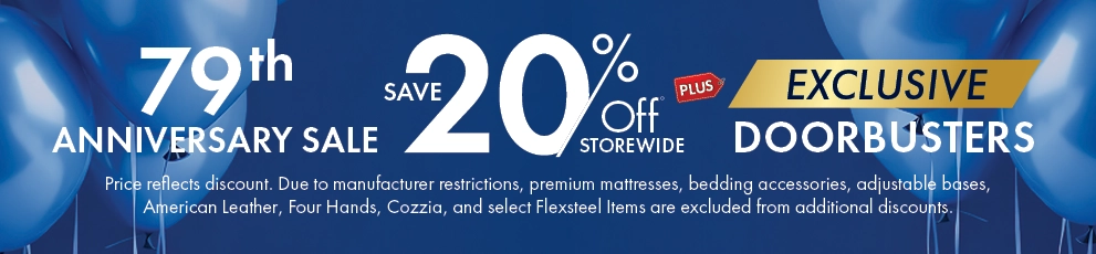 79th Anniversary Sale—save 20% off storewide plus exclusive doorbusters. Shop now.
