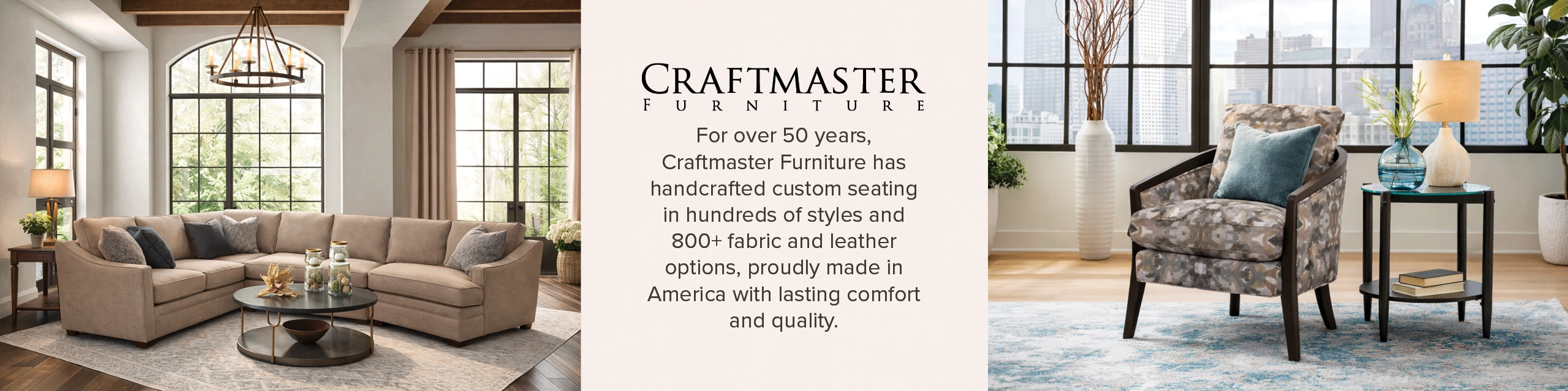 Craftmaster Furniture – handcrafted custom seating made in America for over 50 years, with hundreds of styles and 800+ fabric and leather options for lasting comfort and quality.