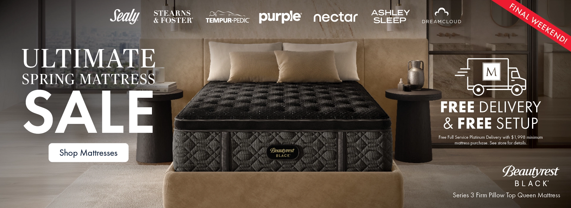 Ultimate Spring Mattress Sale at the Better Sleep Shop inside Morris Home and Ashley. Save on top mattress brands plus free delivery and free setup.