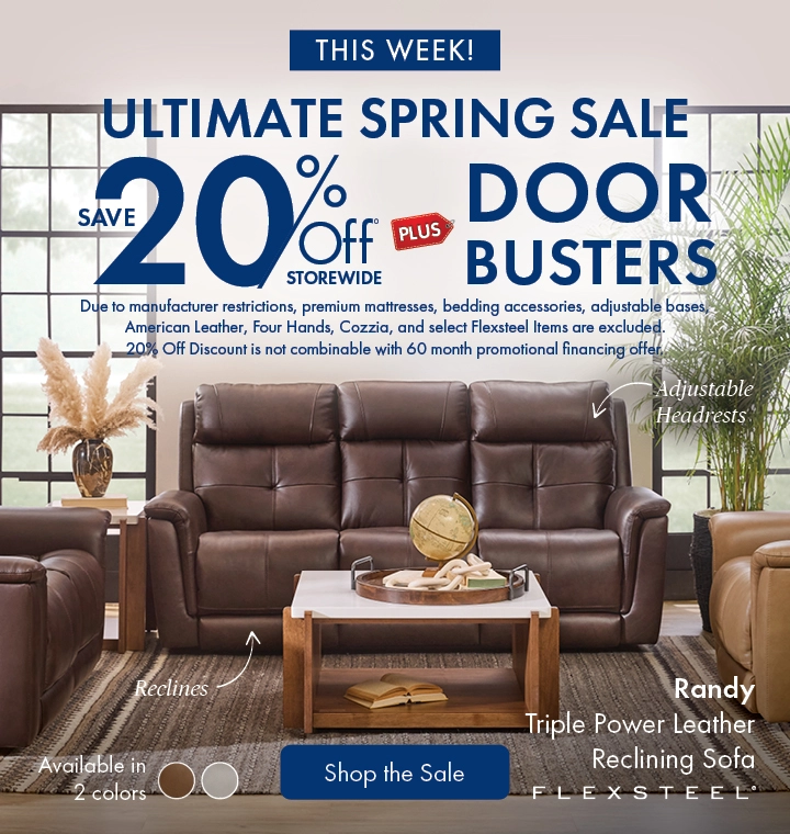 Ultimate Spring Sale: Save 20% storewide plus doorbusters. Shop living rooms on sale.