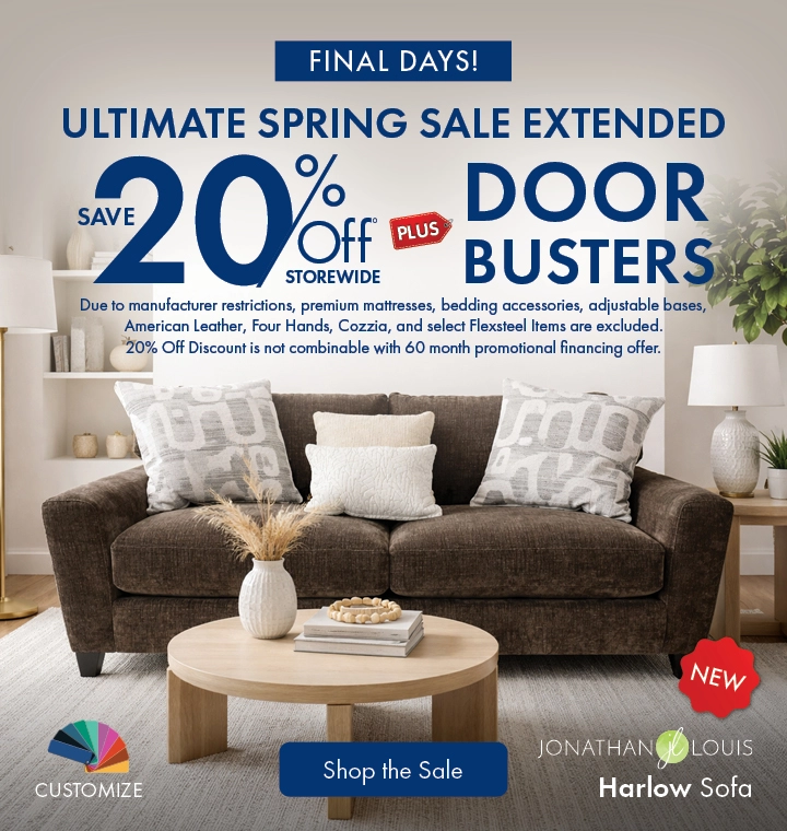 Ultimate Spring Sale: Save 20% storewide plus doorbusters. Shop living rooms on sale.
