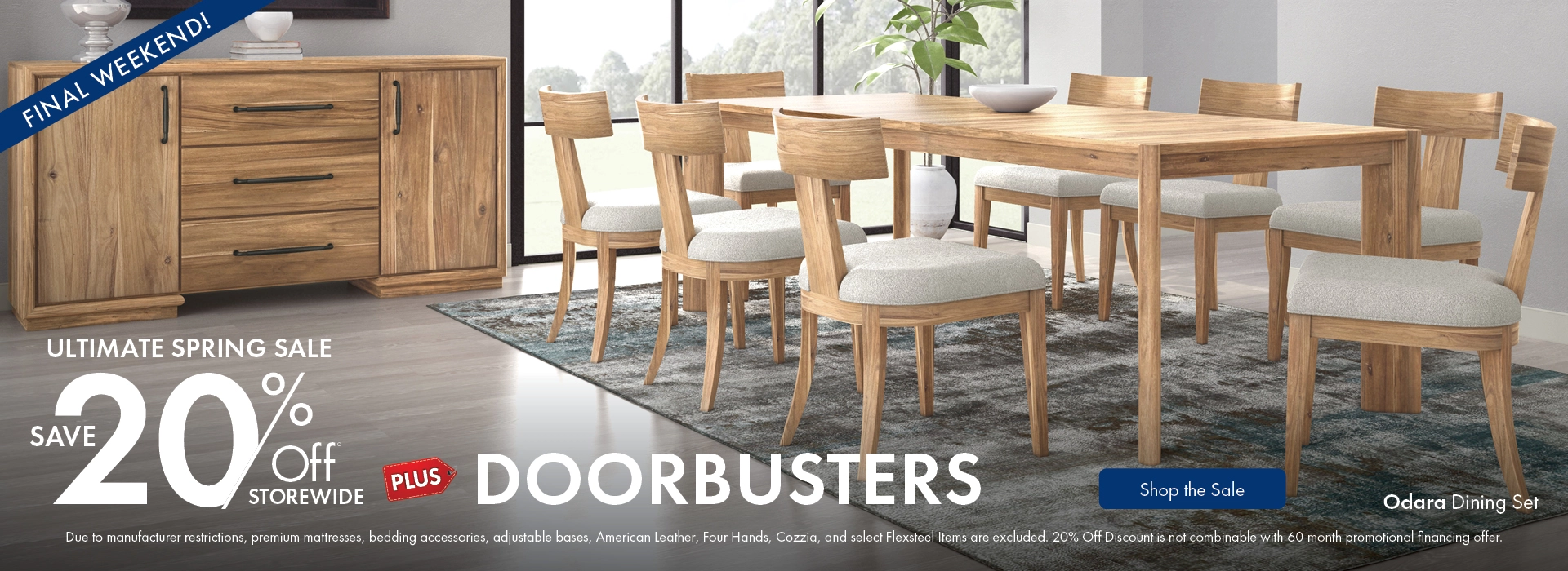 Ultimate Spring Sale: Save 20% storewide plus doorbusters. Shop dining on sale.