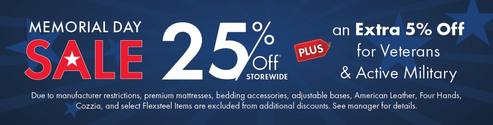 Memorial Day Sale—save 25% off storewide plus an extra 5% off for Veterans and Active Military. Shop now.