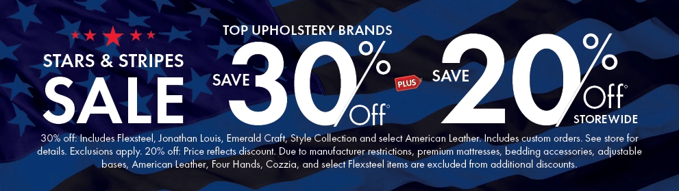 Stars & Stripes Sale—save 30% off on Top Upholstery Brands plus save 20% off Storewide. Shop now.
