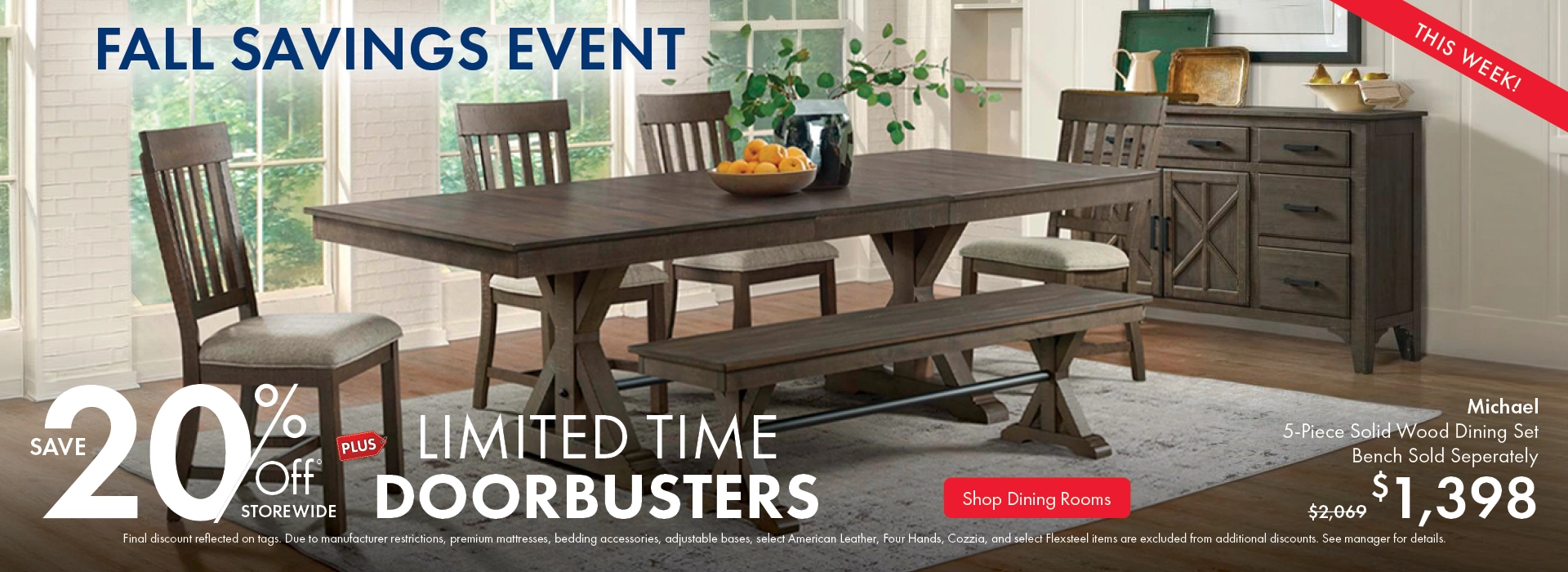 Morris Home Fall Savings Event - save 20% off storewide plus limited time doorbusters. Shop Dining Rooms.