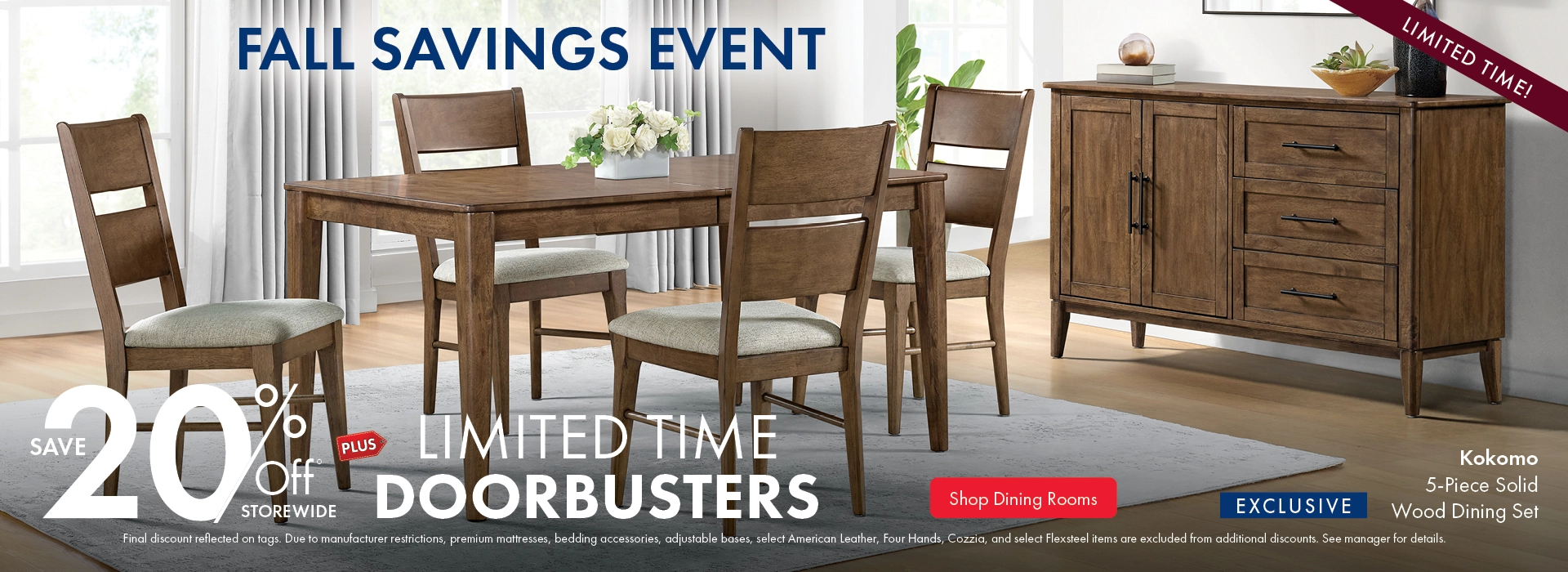 Morris Home Fall Savings Event - save 20% off storewide plus limited time doorbusters. Shop Dining Rooms.