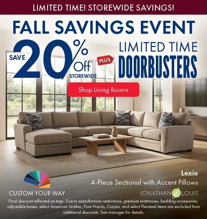 Morris Home Fall Savings Event save 20% off Storewide plus limited time doorbusters. Shop Living Rooms.