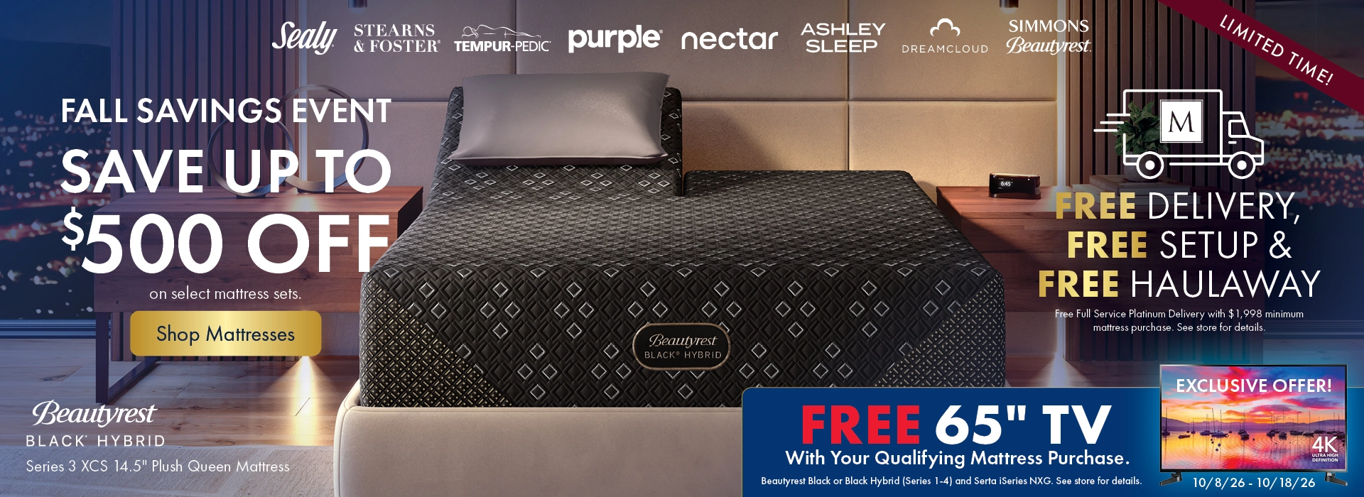 Fall Savings Event at Morris Home and Ashley. Save up to $500 off select mattress sets plus Free Tv plus Free delivery, Free setup & Free haulaway. Shop all mattresses on sale.