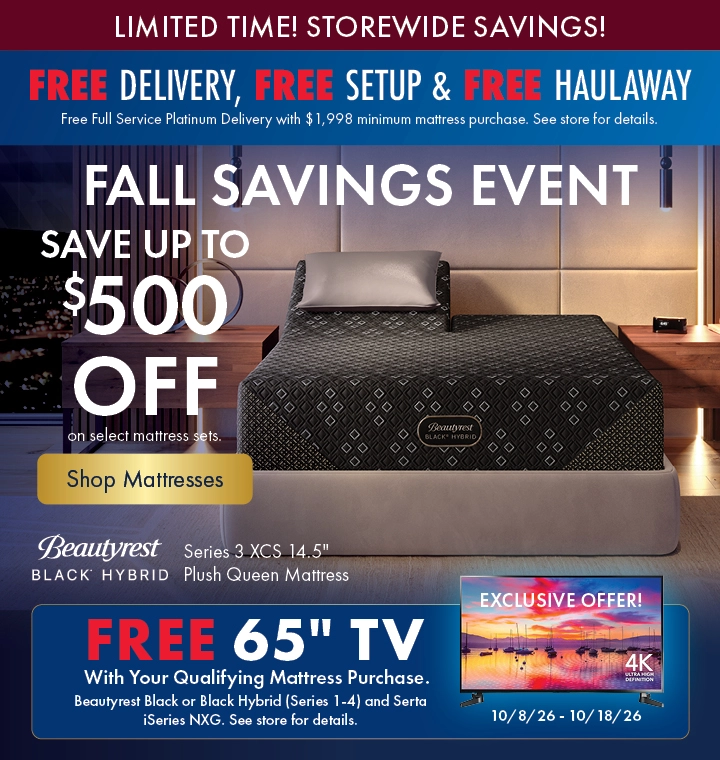 Fall Savings Event at Morris Home and Ashley. Save up to $500 off select mattress sets plus Free Tv plus Free delivery, Free setup & Free haulaway. Shop all mattresses on sale.